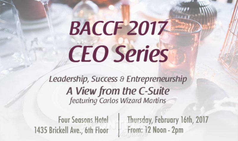 BACCF 2017 - CEO Series - Almoço com apresentação de Carlos Wizard Martins falando sobre Liderança, Sucesso e Empreendedorismo