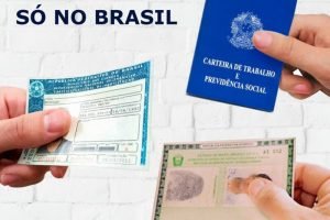 Documentos que só podem ser emitidos no Brasil.