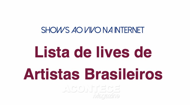 Lista de lives de artistas brasileiros