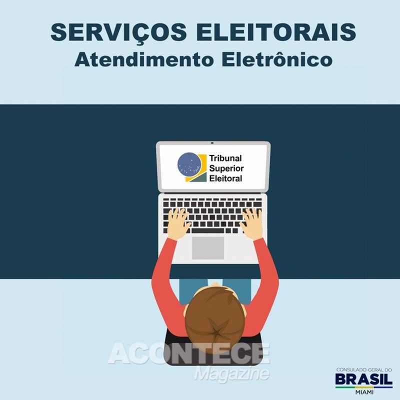 Serviços eleitorais no exterior - Atendimento eletrônico