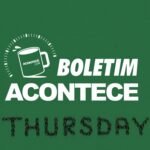 Quinta-feira | Boletim Acontece