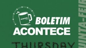 Quinta-feira | Boletim Acontece